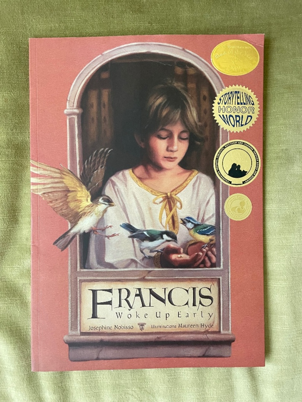 Francis Woke Up Early By Josephine Nobisso and Josephine Nobisso - Paperback